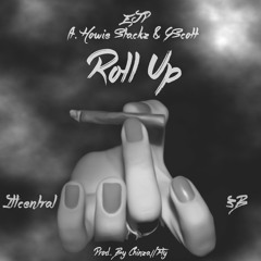 Roll Up (Remix) ft Howie Stackz & G Scott