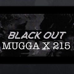 The Blackout Mugga Feat. Two.One.Five
