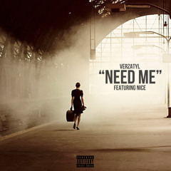 Need Me Ft NICE (Prod. By Toyeast)