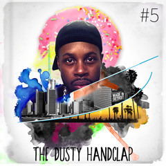 The "Dilla" Handclap No. 5 (Hosted by drtysoap)