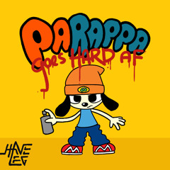 Parappa Goes Hard AF (Full Version)