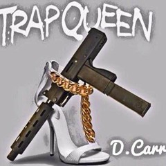D.Carr - Trap Queen (Remix)