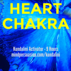 Heart Chakra - Open Yourself To Love And Appreciation