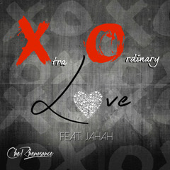 Xtra - Ordinary Love Feat. Jahah