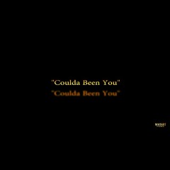 Coulda Been You - Deuce Dolla (GETCHA FIX EXCLUSIVE)