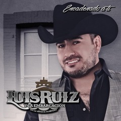 UN DIA MAS SIN TU AMOR - LUIS RUIZ Y LA EMBARCACION DE LA MUSICA NORTENA 2015 (ELDJ FUEGO)