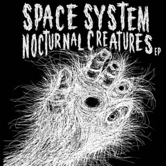 Space System - Nocturnal Creatures (KOMODO Revamp) (128kbps)
