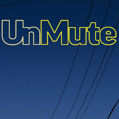 UnMute Wednesdays # 1