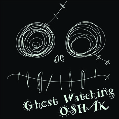 Ghost Watching【Neurofunk】