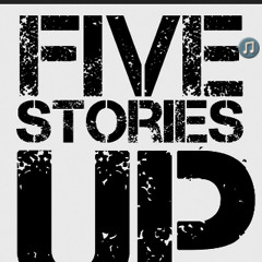 FiveStoriesUp - Famous Nobodies