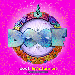 Doof - Let' Turn On - Remixed (CD1) - DATCD006
