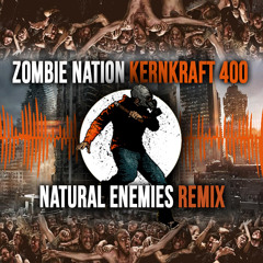Kernkraft 400 Natural Enemies Remix