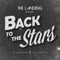 The Landing - Back To The Stars