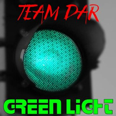 @TeamDAR - Green Light