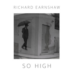 Richard Earnshaw - So High - Club Mix