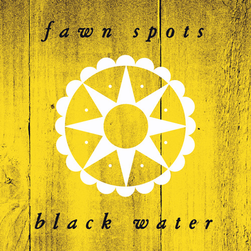 Fawn Spots - Black Water