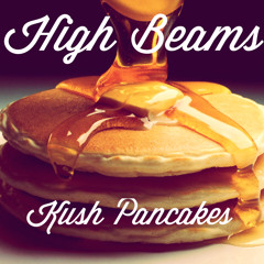 Kush Pancakes (Original Mix)
