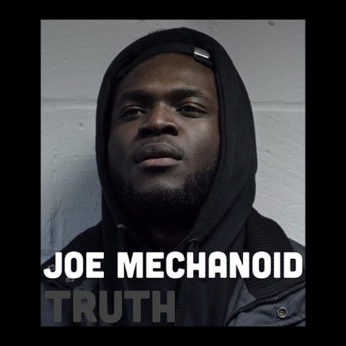 Joe Mechanoid - Truth