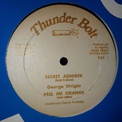 Secret Admirer-George Wright and The Ovations/Peel Me Orange-Jessi James