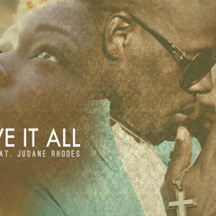 Give It All (Judane Rhodes)