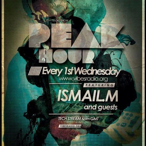 ISMAIL.M - Peak Hour Radioshow 006 February 2015