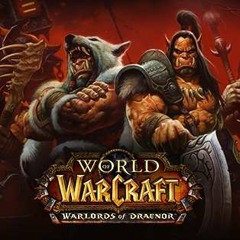 World of Warcraft: Warlords of Draenor - A Warrior's Journey