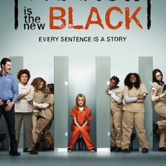 ORANGE IS THE NEW BLACK - What Is Love
