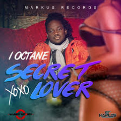 I - Octane - Secret Lover - @MarkusRecords1 - February 2015 [@DjMadAnts][@YardHype}