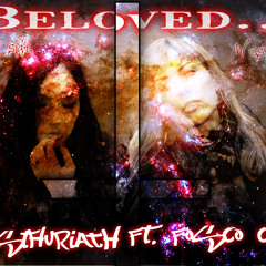 Fosco Culto ft.  Xasturiath /  Beloved