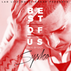 Sysko- Best Of Us