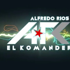 Fuga Pa Maza - Alfredo Ríos El Komander 2015