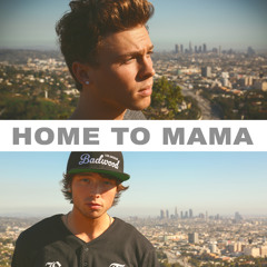 Home To Mama (Cover)