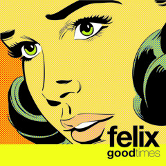 Felix And Fregonese - Good Times (Renaissance Piano Mix)