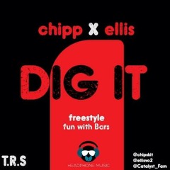 Dig it  Ft. Ellis