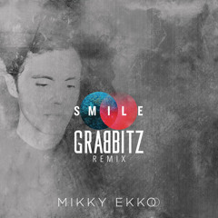 Mikky Ekko - Smile (Grabbitz Remix) [Thissongissick.com Premiere] [Free Download