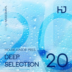 HouseJunior Pres. Deep Selection #20