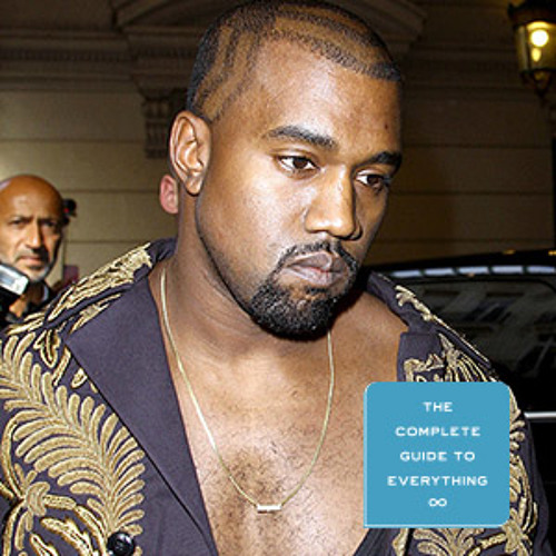 Stream Kanye West by The Complete Guide to Everything Listen online