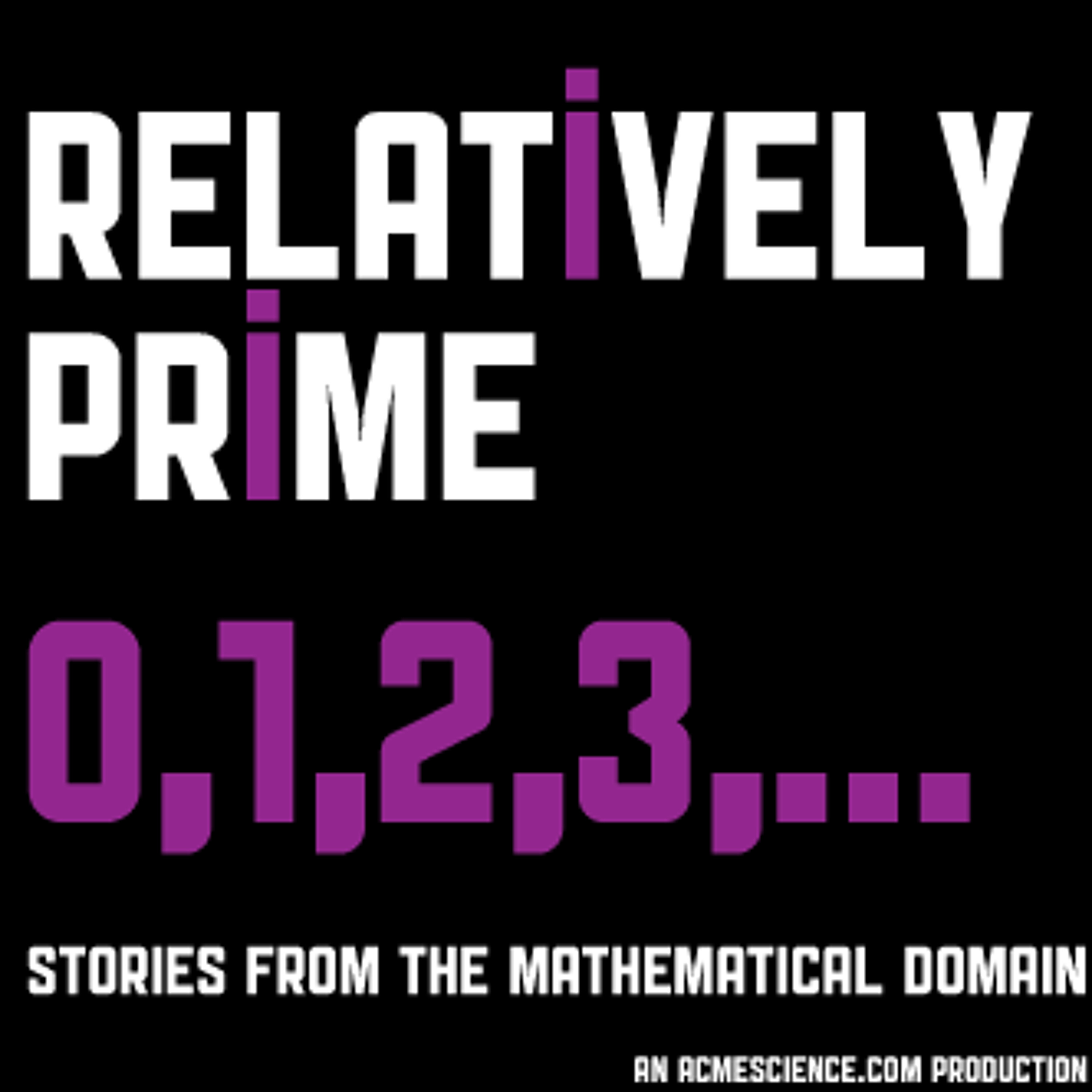 Relatively Prime: 0,1,2,3… episode artwork