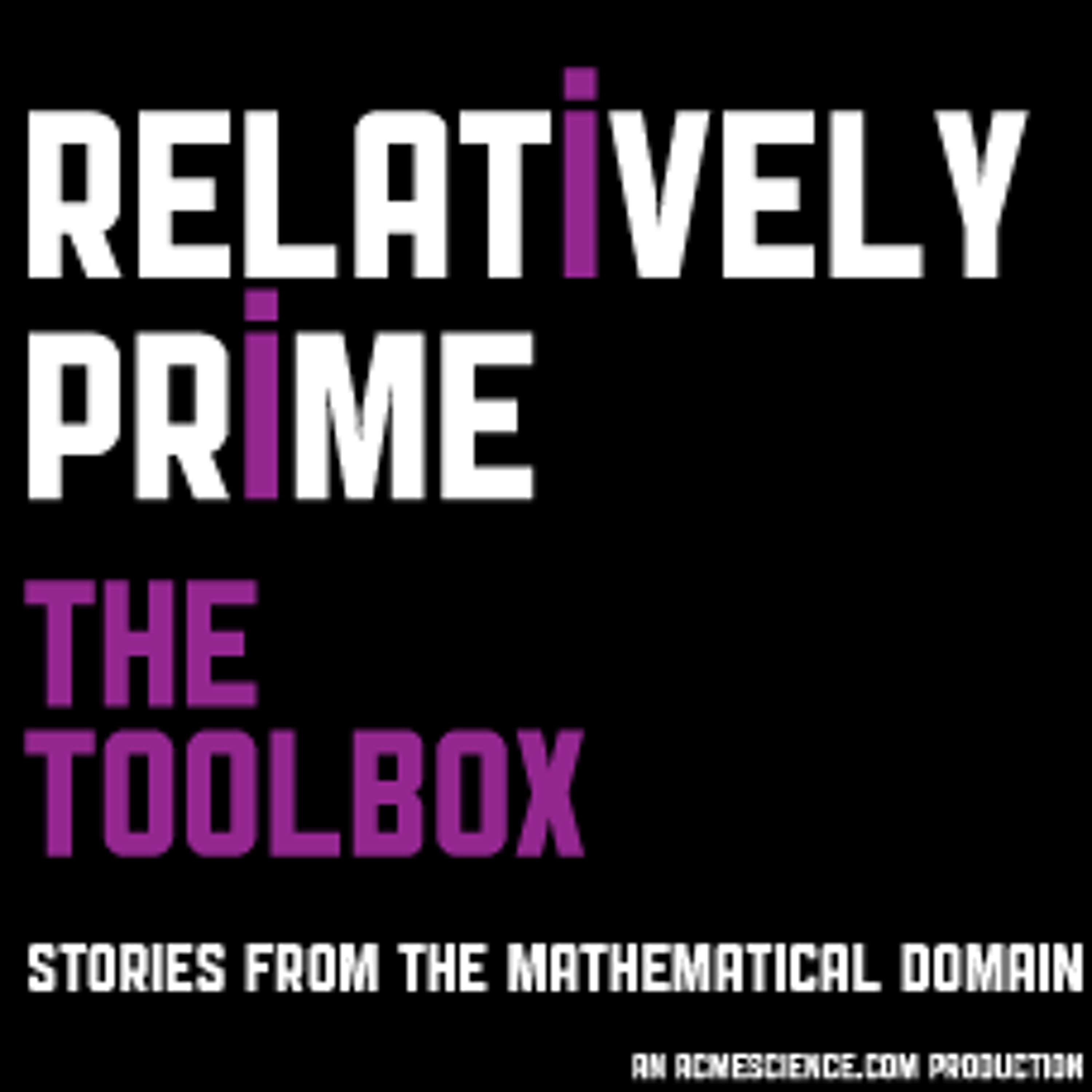 Relatively Prime: The Toolbox episode artwork
