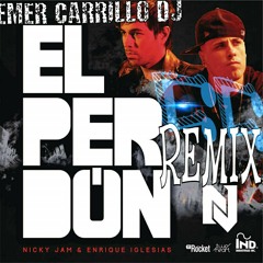 Perdón Nicky Jam Ft. Enrique Iglesias Remix Emer Carrillo Dj