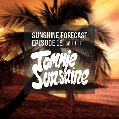 SUNSHINE FORECAST #15