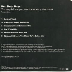 Pet Shop Boys "Drunk" (Hitmakers Brasil Extended Mix)