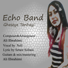 Echo Band - Gheseye Tanhayi