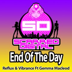 SD072 : Reflux & Vibrance Ft Gemma Macleod - End Of The Day. Release date 04-03-2015