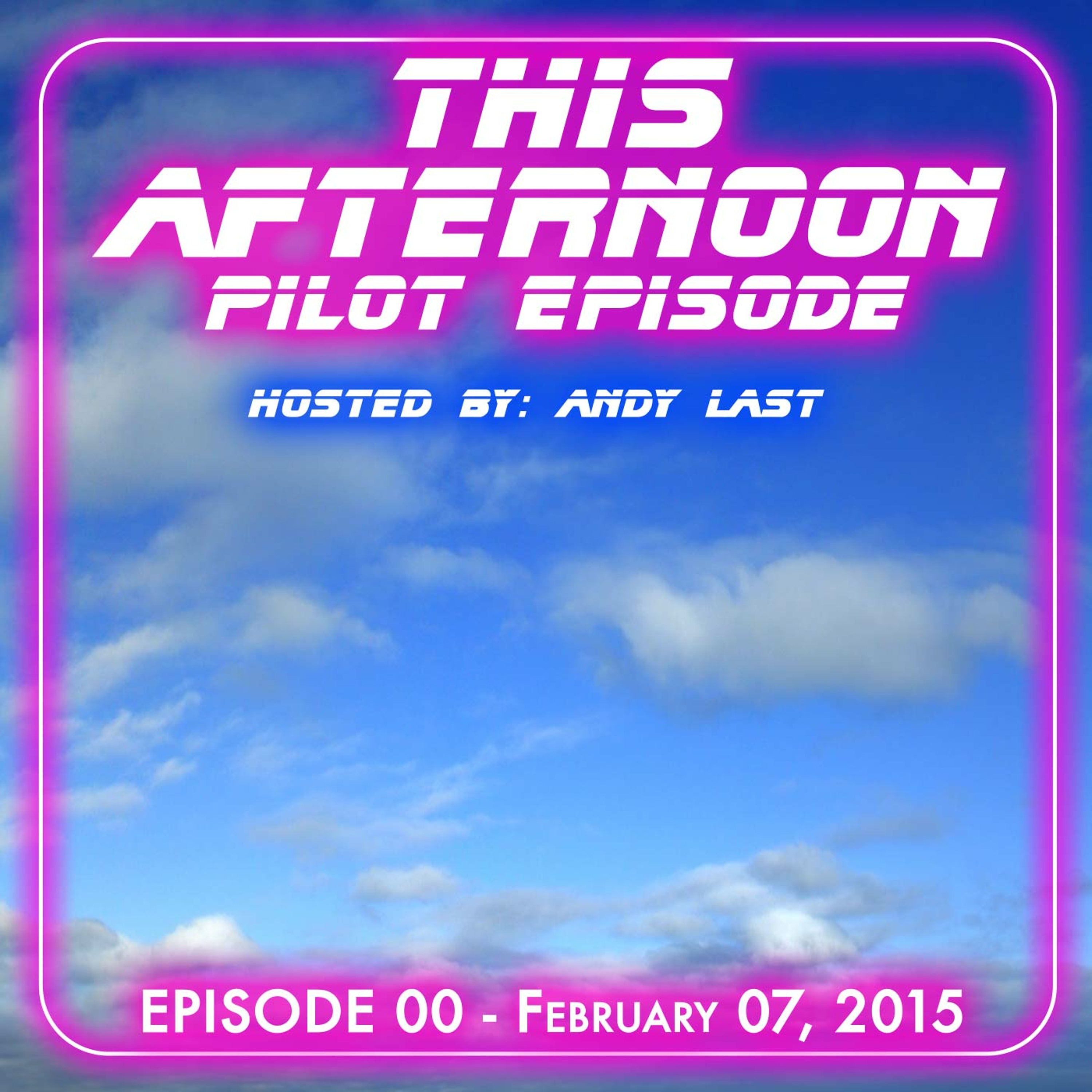 This Afternoon With Andy Last 00 2015 - 02 - 07