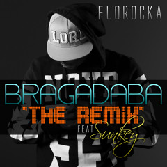 Bragadaba RMX feat Sunkey