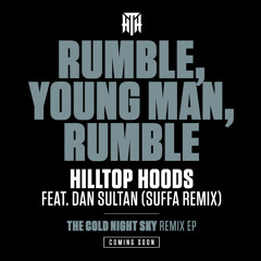 Rumble, Young Man, Rumble Feat. Dan Sultan (Suffa Remix)
