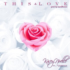 This Love Ft. Juhovah (Prod. mars|flowers)