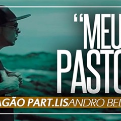 Thiagão - Meu Pastor - part. Lisandro