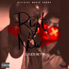 Right Now {Prod. John Beats}